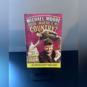Michael Moore Dude,Where’s my Country Book |Michael Moore Book